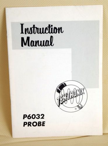 Tektronics Manual P6032 Probe
