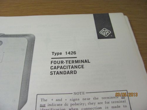 GENERAL RADIO MODEL 1426: Four-terminal Capacitance Standard - Instruct Manual