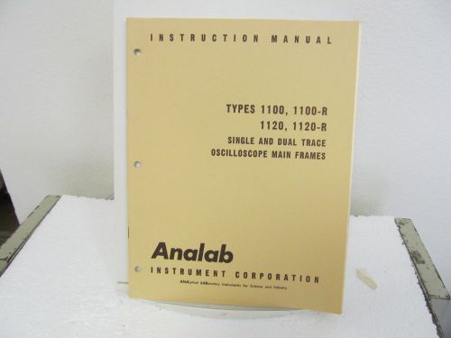 Analab 1100,1100-r,1120,1120-r single-dual trace oscope main frames manual for sale