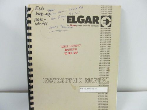 ELGAR 1001C-103, 1001C-103-144 AC Power Sources Instruction Manual w/schematic