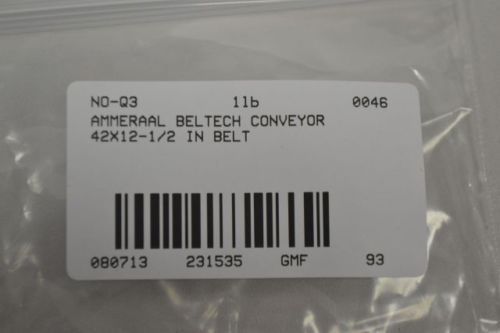 New ammeraal beltech conveyor 42x12-1/2 in belt d231535 for sale
