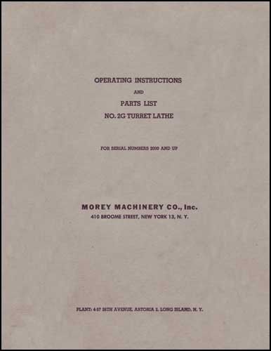 Morey 2G Turret Lathe Manual Operation and Parts List