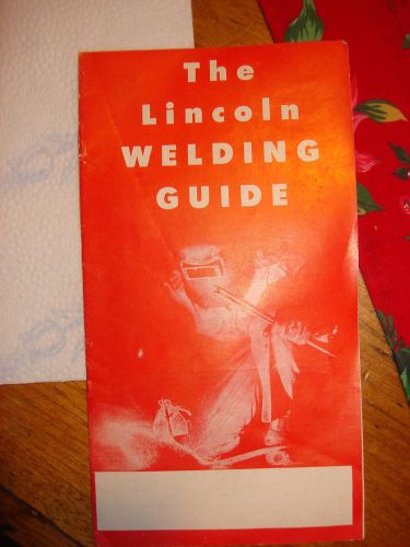 1948 Vintage LINCOLN WELDING GUIDE Advertising Product Brochure
