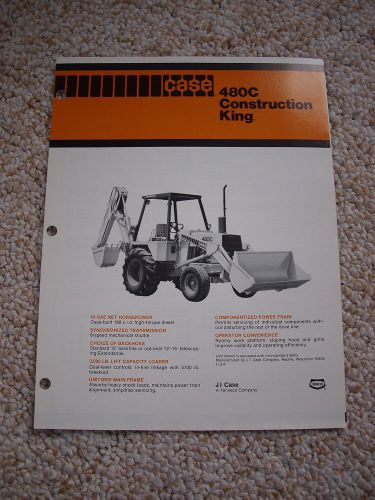 Case 480C Construction King Tractor Loader Backhoe Brochure 6 pg. Orig. MINT &#039;76