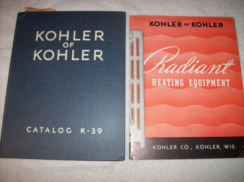 VINTAGE CATALOG LOT 1939 KOHLER OF KOHLER K-39  152 PAGE &amp; 1940 RADIANT HEATING