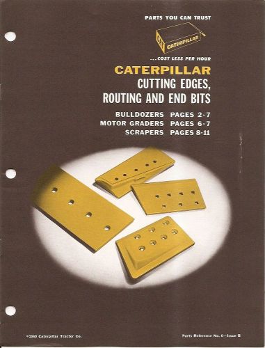 Equipment Brochure - Caterpillar - CAT - Cutting Edges Grader Dozer 1962 (E1471)