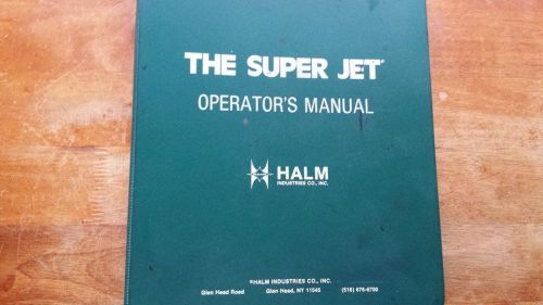 HALM INDUSTRIES  SUPER JET ENVELOPE PRESS COMPLETE OPERATOR&#039;S MANUAL