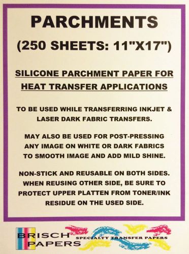 SILICONE PARCHMENT PAPER FOR HEAT TRANSFER APPLICATION (11&#034;X17&#034;) 250 SHEETS/PK