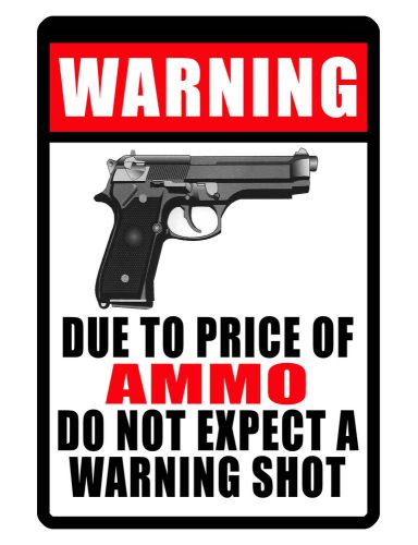 NO WARNING SHOT Sign.Durable Aluminum.NO RUST Security Sign HI GLOSS security