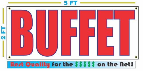 BUFFET Banner Sign NEW LARGER SIZE Best Quality for the $$$