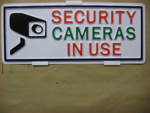 SECURITY CAMERAS IN USE Service Sign 3D Embossed Plastic 7x18 HIgh Visibility