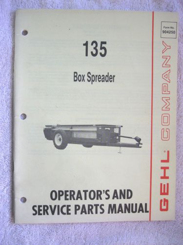 1988 GEHL 135 BOX MANURE SPREADER OPERATOR&#039;S AND PARTS MANUAL