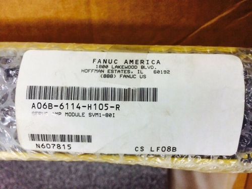 Fanuc Servo Amp Module A06B-6114- H105-R  Fanuc Refurbished in box!