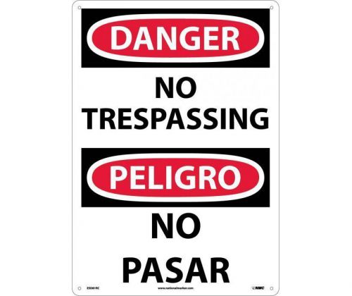 NMC ESD81RC SAFETY SIGN - DANGER NO TRESPASSING Bilingual 20&#034;x14&#034; Rigid Plastic