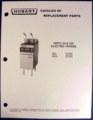 Hobart Electric Fryers HEF0 HEF50 HEF225 Replacement Parts Catalog HEFO