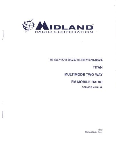 Midland Radio Service Manual 70-0571 / 70-0574 / 70-0671/70-0674 Titan Multimode