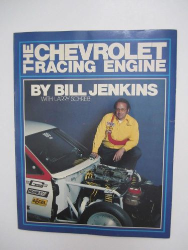 The Chevrolet Racing Engine book by Bill Jenkins
