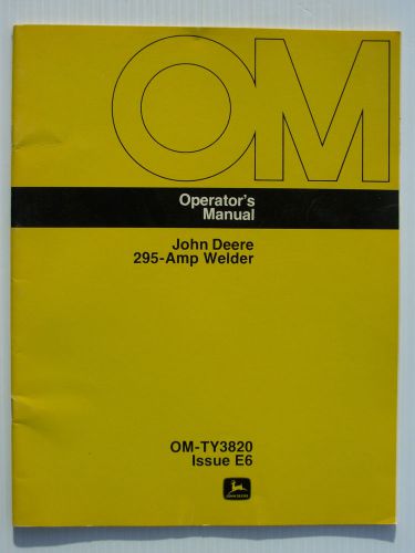 John Deere 295 Amp Welder Operator Manual OMTY3820 Issue E6