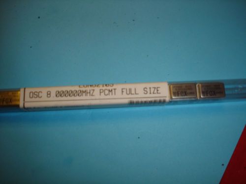 FOX  F1100E-8.000000 MHz Crystall Oscillator   PCMT Full Size