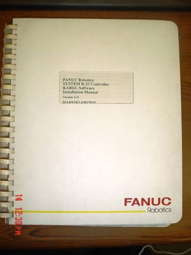 Fanuc Robotics Installation Manual MARF2KL4301702E