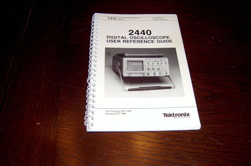 TEKTRONIX 2440 User Reference Guide 070-6600-00 USED CONDITION