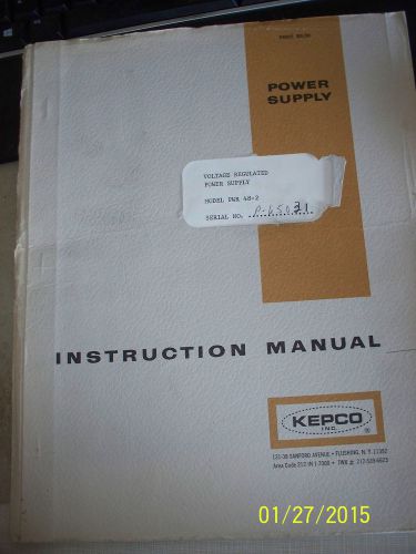 MANUAL KEPCO VOLTAGE REGULATED DC POWER SUPPLY PWR 48-2 INSTRUCTIONS &amp; SCHEMATIC