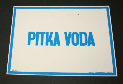 Yugoslavia - vintage industrial safety sign - drinking water! 1970s for sale