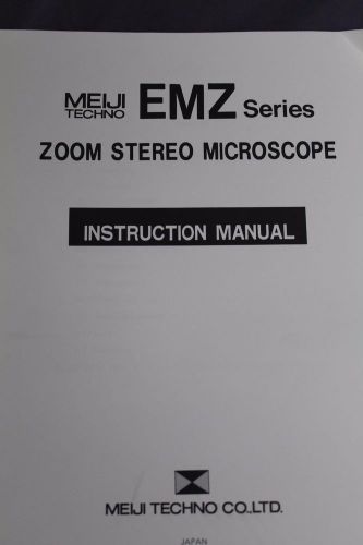 Meiji Techno EMZ Series stereo zoom microscope Instruction Manual