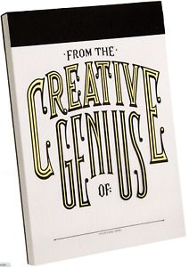 NEW Knock Knock ALTER EGO Note Pad: FROM THE CREATIVE GENIUS (5x7&#034;, 50 sheets)