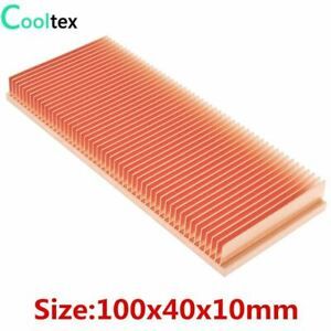 High Quality Pure Copper Heatsink 100x40x10mm Skiving Fin DIY Heat Sink Radiator