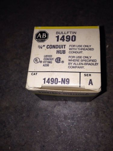Allen Bradley 3/4 Inch Conduit Hub 1490-N9 Series A NIB