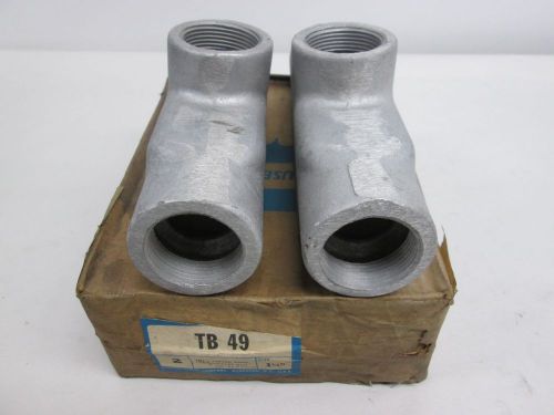 LOT 2 NEW CROUSE HINDS TB-49 1-1/4IN NPT CONDUIT FITTING BODY D317881