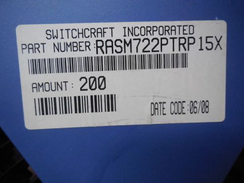 200 pcs switchcraft rasm722ptrp15x for sale