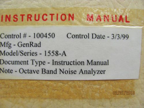 GENERAL RADIO MODEL 1558-A: Octave Band Noise Analyzer - Inst Manual w/schemats