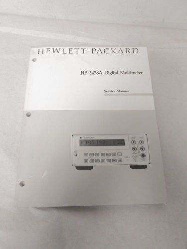 HEWLETT PACKARD HP 3478A DIGITAL MULTIMETER SERVICE MANUAL