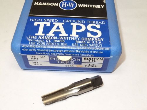 HANSON WHITNEY 1/8-27 NPT HS-G 4FL High Hook L.S. Taper HSS Pipe Tap 60012N USA