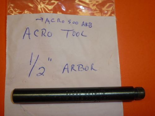 NEW! ACRO TOOL 1/2&#034; LAPPING ARBOR, 500ARB