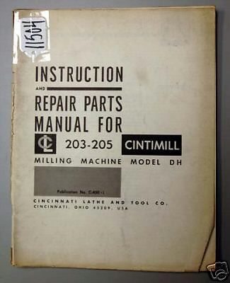 Cincinnati instruction &amp; parts manual 203-205 cintimill (inv.18023) for sale