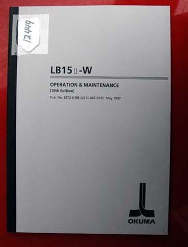 Okuma lb15 ii-w operation &amp; maint manual: 3572-e-r9 (le11-045-r10) (inv.12444) for sale