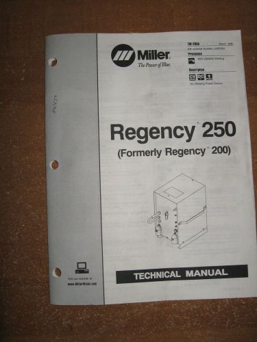 Miller regency 250 welder technical / parts manual, tm-293a for sale