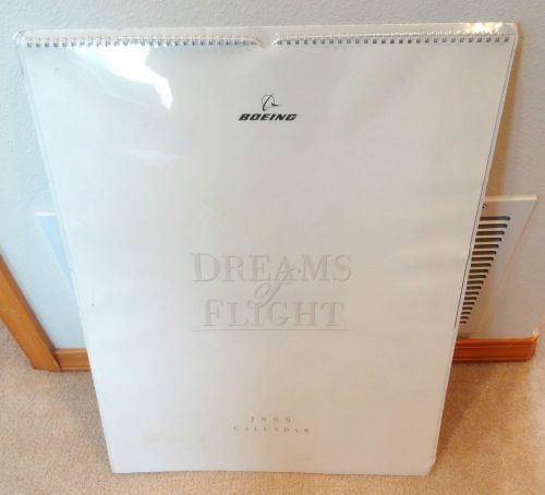 Rare Boeing 1999 &#034;Dreams of Flight&#034; Calendar - Sealed NOS - 24&#034; x 19&#034;