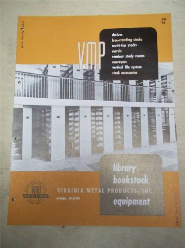 Vtg Virginia Metal Products Brochure~Library Bookstack Equipment~Catalog~1956