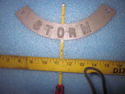 Aluminum utility rocker sign  &#034;storm &#034; 8 1/2 in long 1 3/8 in wide for sale