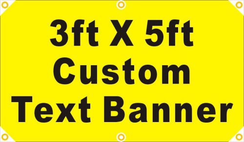 3ftX5ft Custom Printed Text Banner Sign, Black Text with Yellow Background