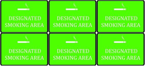Set of six designated smoking area green parking lot office durable vinyl signs for sale