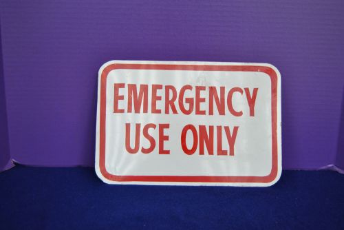 EMERGENCY USE ONLY  MODERN PLASTIC SIGN  12&#034; X 8&#034;