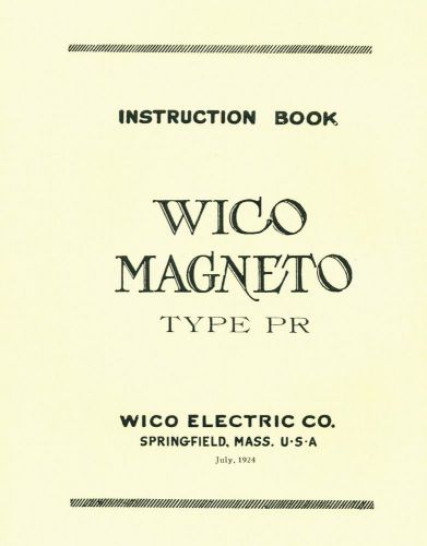 Wico type pr magneto instruction book for sale