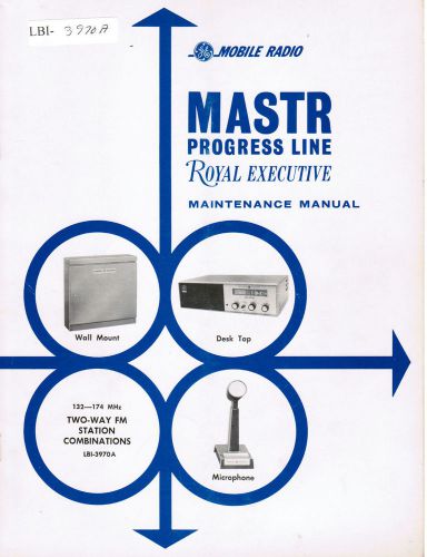 GE Manual #LBI- 3970A Progress Line Royal 132-174 Station Combinations