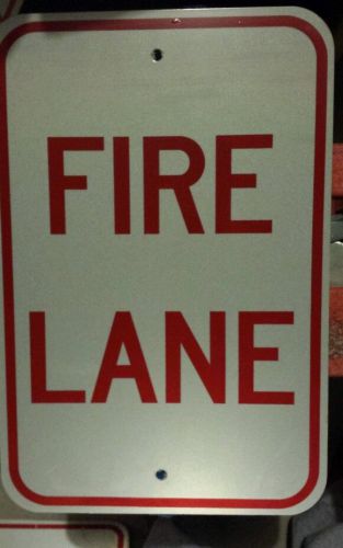 12x18&#034; Red &amp; White &#034; Fire Lane Sign Type I Engineer Grade Reflectivity