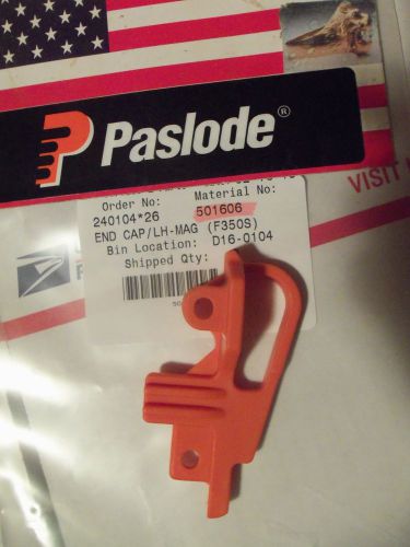 &#034;genuine&#034; paslode  part # 501606 end cap/lh-mag (f350s) for sale